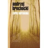 Poezja - Warszawska Grupa Wydawnicza Zapis ubywania 2.0 Andrzej Brochocki - miniaturka - grafika 1