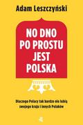 E-booki - biografie - No dno po prostu jest Polska - miniaturka - grafika 1