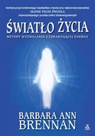 Zdrowie - poradniki - Światło życia. Metody wyzwalania uzdrawiającej energii - Barbara Ann Brennan - miniaturka - grafika 1