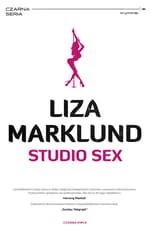 Czarna Owca Studio Sex. Cykl Annika Bengtzon. Tom 2 LIT-49480 - Horror, fantastyka grozy - miniaturka - grafika 2