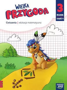 Wielka Przygoda. Klasa 3. część 4. Edukacja matematyczna. Ćwiczenia - Lektury szkoła podstawowa - miniaturka - grafika 1