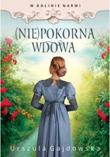 (Nie)pokorna wdowa - Opowiadania - miniaturka - grafika 2