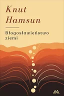Proza - Błogosławieństwo ziemi - Hamsun Knut - miniaturka - grafika 1