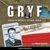Audiobooki - biografie - Gryf. Pałacyk Michla, Żytnia, Wola - miniaturka - grafika 1