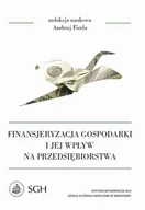 Finanse, księgowość, bankowość - Fierla Andrzej Finansjeryzacja gospodarki i jej wpływ na przedsiębiorstwa - mamy na stanie, wyślemy natychmiast - miniaturka - grafika 1