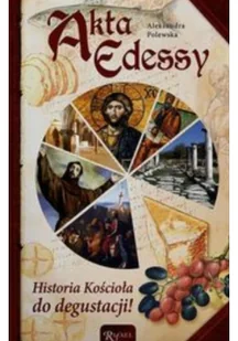 Rafael Dom Wydawniczy Akta Edessy - Aleksandra Polewska - Religia i religioznawstwo - miniaturka - grafika 2