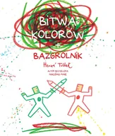 Powieści i opowiadania - Herv Tullet Bitwa kolorów + bazgrolnik - miniaturka - grafika 1