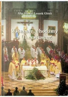 Religia i religioznawstwo - Wstańcie chodźmy z Chrystusem - miniaturka - grafika 1