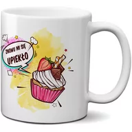 Kubki - Kubek do kawy - Znowu mi się upiekło - miniaturka - grafika 1