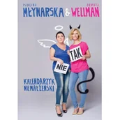 Biografie i autobiografie - Młynarska Paulina, Wellman Dorota Kalendarzyk niemałżeński - miniaturka - grafika 1