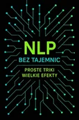 E-booki - poradniki - NLP bez tajemnic: proste triki, wielkie efekty - miniaturka - grafika 1