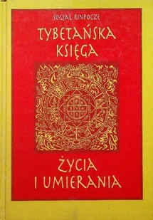 Tybetańska księga życia i umierania - Religia i religioznawstwo - miniaturka - grafika 1