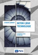 Podręczniki dla szkół wyższych - Beton i jego technologie - Zygmunt Jamroży - miniaturka - grafika 1