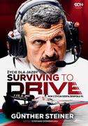 E-booki - literatura faktu - Surviving to Drive. Życie dla jazdy. Rok z życia szefa zespołu F1 - miniaturka - grafika 1