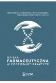 Książki medyczne - opieka farmaceutyczna w codziennej praktyce - miniaturka - grafika 1