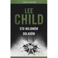 Powieści sensacyjne - Albatros Sto milionów dolarów - Lee Child - miniaturka - grafika 1