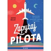 Książki edukacyjne - Zapytaj pilota. Odpowiedzi na pytania dotyczące podróży samolotem - miniaturka - grafika 1