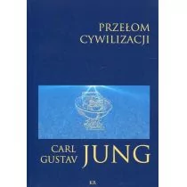 KR Przełom cywilizacji Carl Gustav Jung