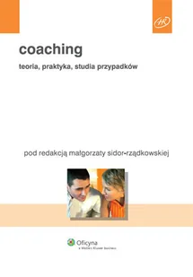 Coaching. Teoria, Praktyka, Studia Przypadków - Zarządzanie - miniaturka - grafika 1