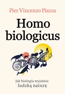 Homo Biologicus Pier-Vincenzo Piazza - Nauka - miniaturka - grafika 1