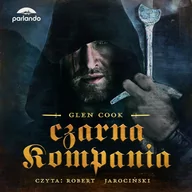 Audiobooki - literatura piękna - Czarna Kompania Glen Cook MP3) - miniaturka - grafika 1