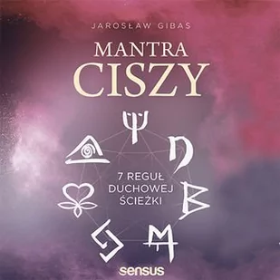 Mantra ciszy. 7 reguł duchowej ścieżki - Audiobooki - poradniki - miniaturka - grafika 1