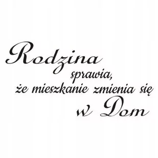 Napis na ścianę naklejka 150x75cm wybór koloru - Rodzina sprawia... 242 - Naklejki na ścianę - miniaturka - grafika 1