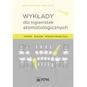 Książki medyczne - Wykłady dla higienistek stomatologicznych Anatomia fizjologia patologia narządu żucia | - miniaturka - grafika 1