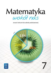 WSiP Matematyka wokół nas. Zeszyt ćwiczeń. Klasa 7 Anna Drążek, Ewa Duvnjak, Ewa Kokiernak-Jurkiewicz - Podręczniki dla szkół podstawowych - miniaturka - grafika 2