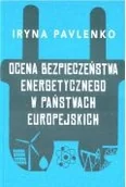 Książki medyczne - Ocena bezpieczeństwa energetycznego w państwach... - miniaturka - grafika 1
