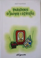 Książki o kulturze i sztuce - Paradoks o słowie i dźwięku - miniaturka - grafika 1