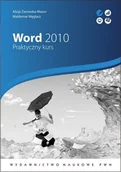 Systemy operacyjne i oprogramowanie - Word 2010.. Praktyczny kurs - Żarowska-Mazur Alicja, Węglarz Waldemar - książka - miniaturka - grafika 1