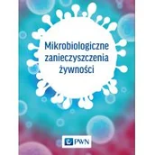 Książki medyczne - Wydawnictwo Naukowe PWN Mikrobiologiczne zanieczyszczenia żywności - Opracowanie zbiorowe - miniaturka - grafika 1