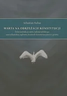 Prawo - Warta na obrzeżach Konstytucji Sebastian Kubas - miniaturka - grafika 1