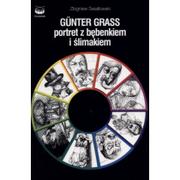 Biografie i autobiografie - Oskar Gunter Grass. Portret z bębenkiem i ślimakiem Światłowski Zbigniew - miniaturka - grafika 1
