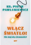Filozofia i socjologia - Włącz światło! Nie daj się ciemności - miniaturka - grafika 1