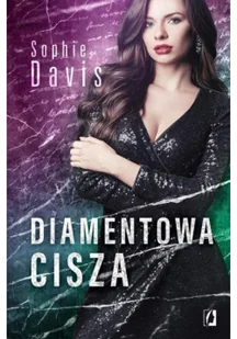 Tajemnice T.3 Diamentowa cisza Sophie Davis - Literatura popularno naukowa dla młodzieży - miniaturka - grafika 2