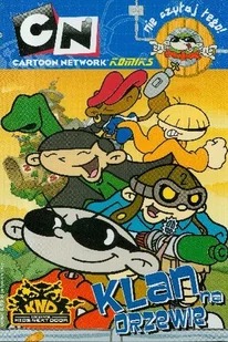 Klan na drzewie. Cartoon Network - Komiksy dla dzieci - miniaturka - grafika 1