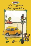 Książki edukacyjne - Miś i Tygrysek chodzą po mieście - miniaturka - grafika 1