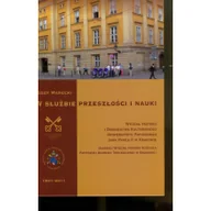 Książki regionalne - W służbie przeszłości i nauki - Józef Marecki - miniaturka - grafika 1