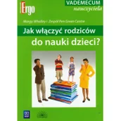 Pozostałe języki obce - WYDAWNICTWA SZKOLNE I PEDAGOGICZNE S.A. JAK WŁĄCZYĆ RODZICÓW DO NAUKI DZIECI - miniaturka - grafika 1
