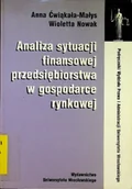Biznes - Analiza sytuacji finansowej przedsiębiorstwa w gospodarce rynkowej - miniaturka - grafika 1