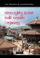 Książki podróżnicze - Niezwykły świat Indii Nepalu i Mjanmy Henryk Jagodziński - miniaturka - grafika 1