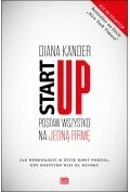 Startup Postaw wszystko na jedną firmę - Diana Kander - Zarządzanie - miniaturka - grafika 2