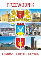 E-booki - przewodniki - Przewodnik Gdańsk, Sopot, Gdynia - miniaturka - grafika 1