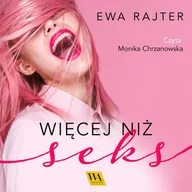 Audiobooki - romanse - Więcej niż seks - miniaturka - grafika 1