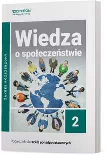 Wiedza O Społeczeństwie Podręcznik 2 Liceum I Technikum Zakres Rozszerzony Artur Derdziak - Podręczniki dla liceum - miniaturka - grafika 1
