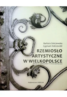 Rzemiosło artystyczne w Wielkopolsce nowa Używana - Książki o kulturze i sztuce - miniaturka - grafika 2