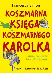 Koszmarna Księga Koszmarnego Karolka - Książki edukacyjne - miniaturka - grafika 1