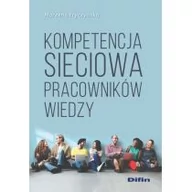 Psychologia - Fryczyńska Marzena Kompetencja sieciowa pracowników wiedzy - miniaturka - grafika 1